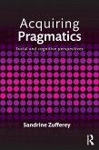 Acquiring Pragmatics (eBook, ePUB)