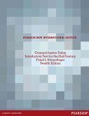 Criminal Justice Today: An Introductory Text for the 21st Century (eBook, PDF) Criminal Justice Today: An Introductory Text for the 21st Century (eBook, PDF)