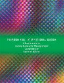 A Framework for Human Resource Management: Pearson New International Edition PDF eBook (eBook, PDF)