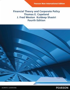 Financial Theory and Corporate Policy (eBook, PDF) - Copeland, Thomas E.; Weston, J. Fred; Shastri, Kuldeep