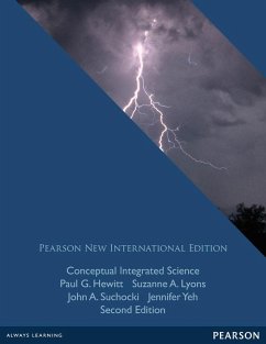 Conceptual Integrated Science (eBook, PDF) - Hewitt, Paul G.; Lyons, Suzanne A; Suchocki, John A.; Yeh, Jennifer