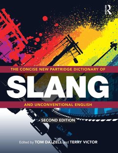 The Concise New Partridge Dictionary of Slang and Unconventional English (eBook, PDF)