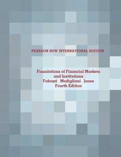 Foundations of Financial Markets and Institutions (eBook, PDF) - Fabozzi, Frank J.; Modigliani, Franco P.; Jones, Frank J.