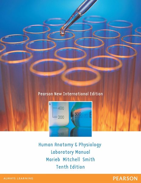 Human Anatomy & Physiology Laboratory Manual, Main Version, Pearson New International Edition (eBook, PDF) Human Anatomy & Physiology Laboratory Manual, Main Version, Pearson New International Edition (eBook, PDF)