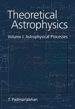 Theoretical Astrophysics: Volume 1, Astrophysical Processes (eBook, PDF) - Padmanabhan, T.