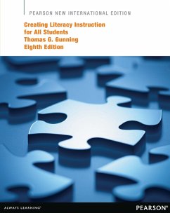 Creating Literacy Instruction for All Students (eBook, PDF) - Gunning, Thomas G.