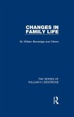 Changes in Family Life (Works of William H. Beveridge) (eBook, ePUB)