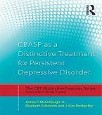 CBASP as a Distinctive Treatment for Persistent Depressive Disorder (eBook, ePUB)