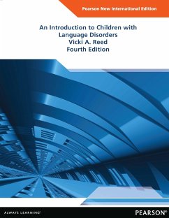 Introduction to Children with Language Disorders, An (eBook, PDF) - Reed, Vicki A.