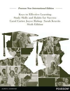 Keys to Effective Learning: Study Skills and Habits for Success (eBook, PDF) - Carter, Carol J.; Bishop, Joyce; Kravits, Sarah Lyman