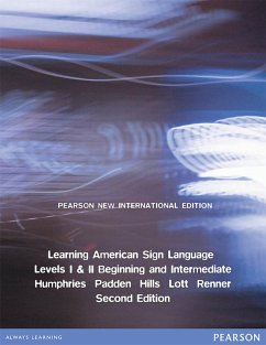 Learning American Sign Language: Beginning & Intermediate (Levels 1-2) (eBook, PDF) - Humphries, Tom L.; Padden, Carol A.; Hills, Robert; Lott, Peggy; Renner, Daniel W.