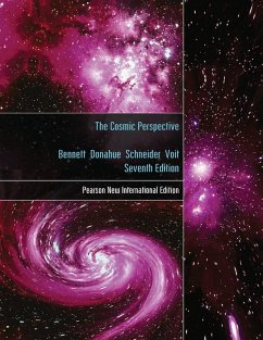 Cosmic Perspective, The (eBook, PDF) - Bennett, Jeffrey O.; Donahue, Megan O.; Schneider, Nicholas; Voit, Mark