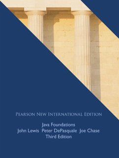 Java Foundations: Pearson New International Edition PDF eBook (eBook, PDF) - Lewis, John; DePasquale, Peter; Chase, Joe