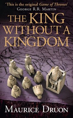 The King Without a Kingdom (eBook, ePUB) - Druon, Maurice