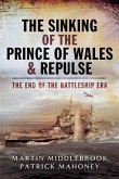 Sinking of the Prince of Wales & Repulse (eBook, PDF)