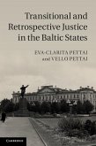 Transitional and Retrospective Justice in the Baltic States (eBook, PDF)