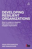 Developing Resilient Organizations (eBook, ePUB)