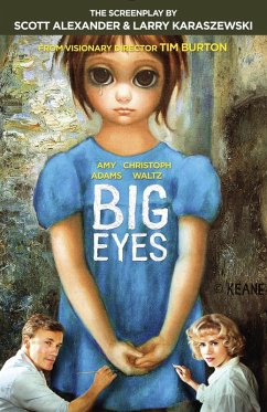 Big Eyes (eBook, ePUB) - Alexander, Scott; Karaszewski, Larry