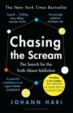 Chasing the Scream (eBook, ePUB)