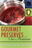 Gourmet Preserves Chez Madelaine (eBook, ePUB)
