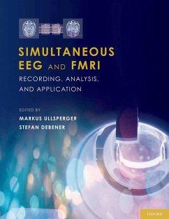 Simultaneous EEG and fMRI (eBook, PDF) - Ullsperger, Markus; Debener, Stefan