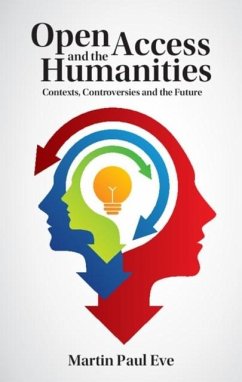 Open Access and the Humanities (eBook, PDF) - Eve, Martin Paul