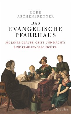 Das evangelische Pfarrhaus (eBook, ePUB) - Aschenbrenner, Cord