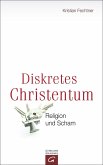 Diskretes Christentum (eBook, ePUB)
