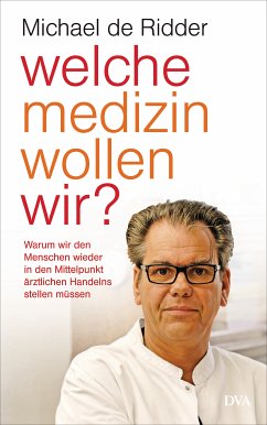 Welche Medizin wollen wir? (eBook, ePUB) - Ridder, Michael