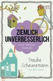 Ziemlich unverbesserlich (eBook, ePUB)