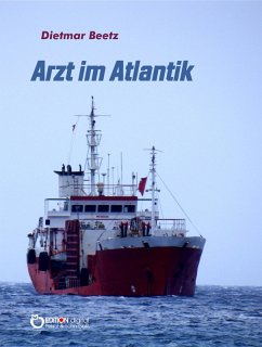 Arzt im Atlantik (eBook, ePUB) - Beetz, Dietmar