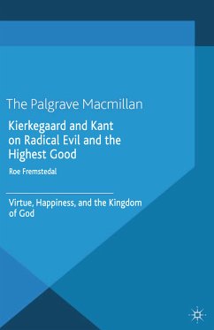 Kierkegaard and Kant on Radical Evil and the Highest Good (eBook, PDF)