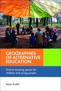 Geographies of Alternative Education (eBook, ePUB) - Kraftl, Peter