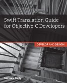 Swift Translation Guide for Objective-C (eBook, ePUB)