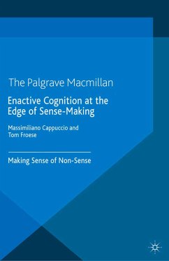 Enactive Cognition at the Edge of Sense-Making (eBook, PDF)
