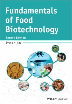 Fundamentals of Food Biotechnology (eBook, ePUB) - Lee, Byong H.