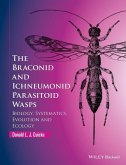 The Braconid and Ichneumonid Parasitoid Wasps (eBook, PDF)