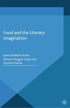 Food and the Literary Imagination (eBook, PDF) - Archer, J.; Turley, R. Marggraf; Thomas, H.; Loparo, Kenneth A.