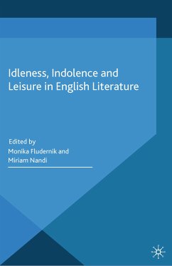 Idleness, Indolence and Leisure in English Literature (eBook, PDF)