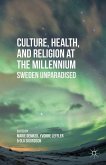 Culture, Health, and Religion at the Millennium (eBook, PDF)