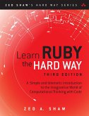 Learn Ruby the Hard Way (eBook, ePUB)