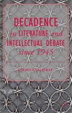 Decadence in Literature and Intellectual Debate since 1945 (eBook, PDF)