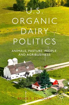 U.S. Organic Dairy Politics (eBook, PDF) - Scholten, B.