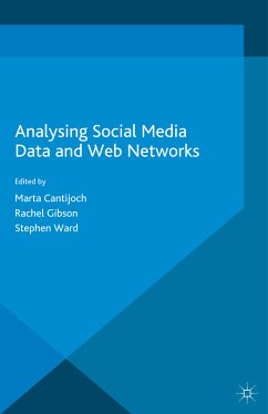 Analyzing Social Media Data and Web Networks (eBook, PDF)