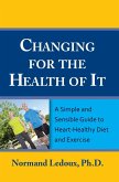 Changing For The Health Of It (eBook, ePUB)