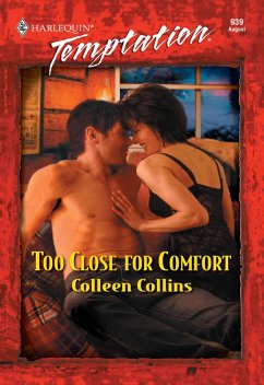 Too Close For Comfort (eBook, ePUB) - Collins, Colleen