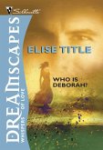 Who Is Deborah? (eBook, ePUB)
