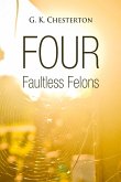 Four Faultless Felons (eBook, ePUB)