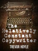The Relatively Constant Copywriter (eBook, ePUB)