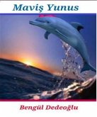 MAVİŞ yunus (eBook, ePUB) MAVİŞ yunus (eBook, ePUB)